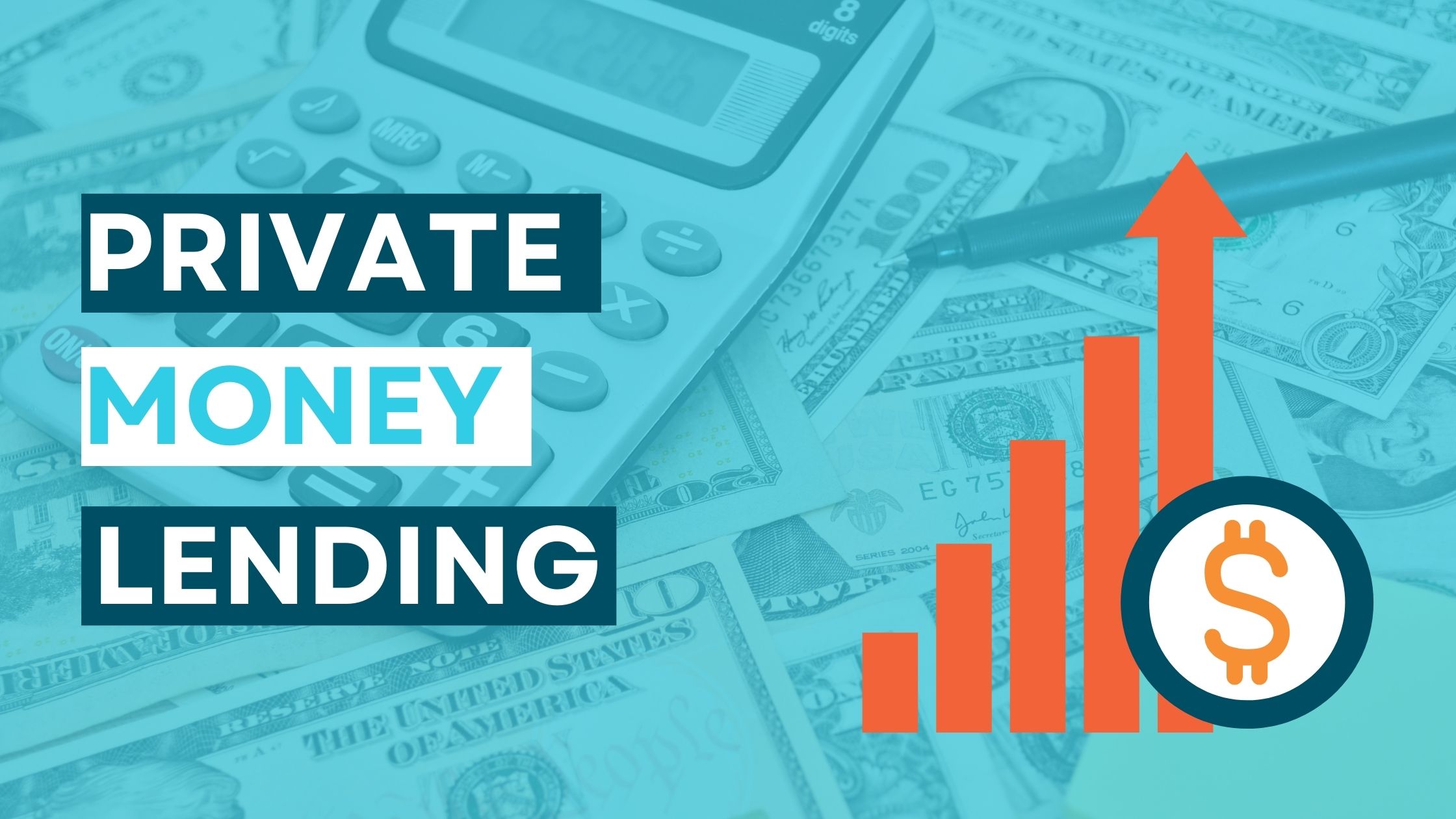 Private Money Lending for Real Estate Investors