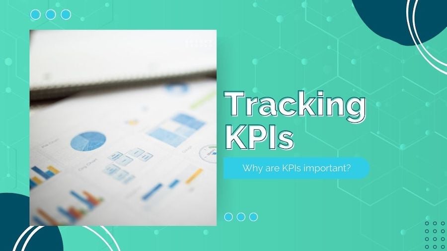 The Importance of Tracking KPIs in Real Estate